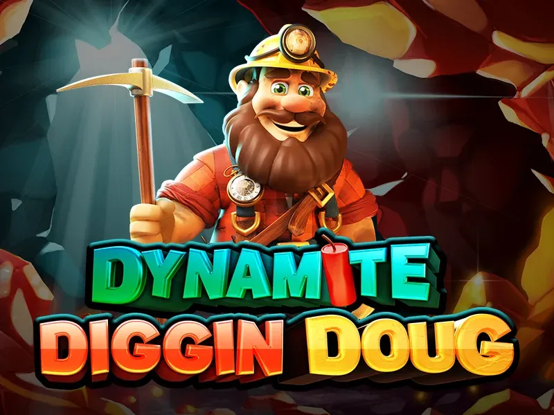 Dynamite Diggin Doug