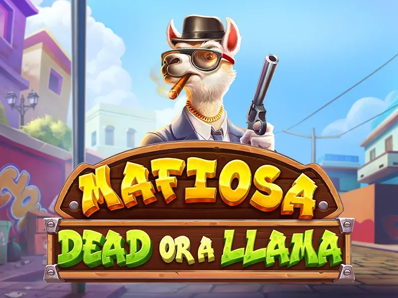 Mafiosa - Dead or a Llama