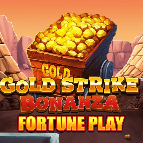 Gold Strike Bonanza Fortune Play