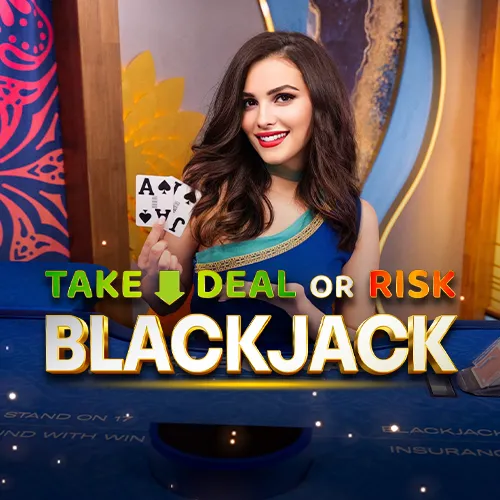 Take Deal or Risk Blackjack