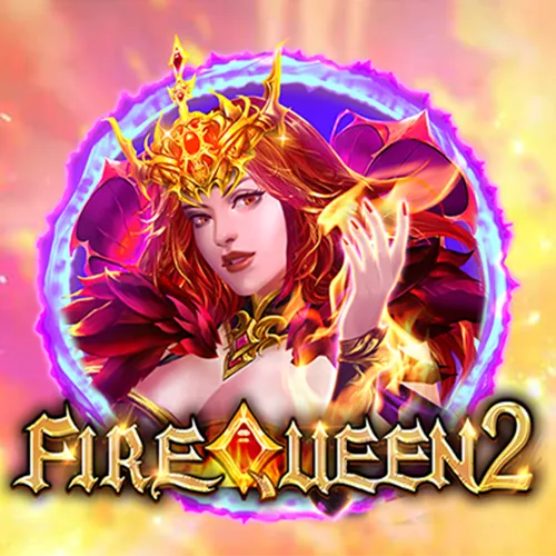 Fire Queen 2