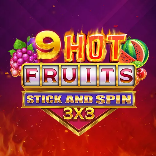 9 Hot Fruits Stick and Spin 3x3