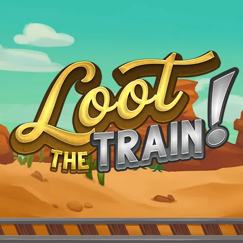 Loot The Train!