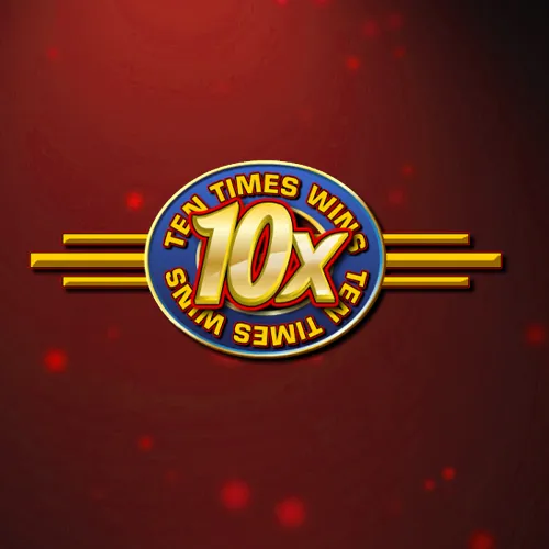 Ten Times Wins
