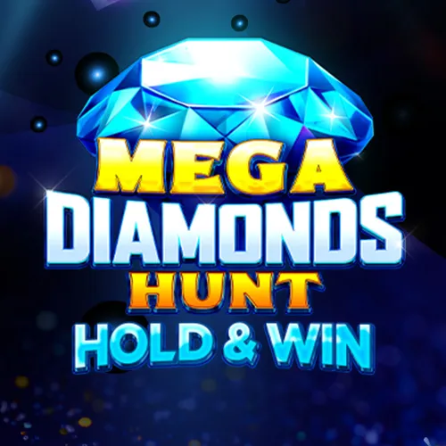 Mega Diamonds Hunt