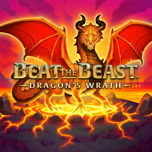 Beat the Beast Dragon\'s Wrath