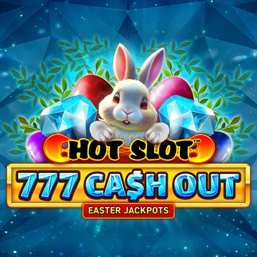Hot Slot: 777 Cash Out Grand Diamond Edition Easter Jackpots