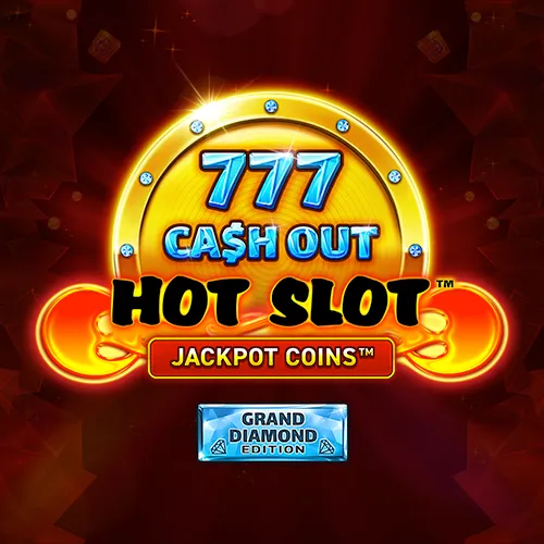 Hot Slot: 777 Cash Out Grand Diamond Edition
